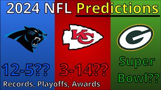 Predicting the ENTIRE 2024 NFL Season Record Predictions Playoffs Super Bowl and More [upl. by Homovec]