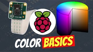 RPi Camera Color Config amp Color Spaces RGB  BGR  HSV [upl. by Faunie]