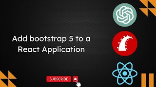 Add bootstrap 5 to a React Application [upl. by Ahtnammas]