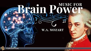 Classical Music for Brain Power  Mozart [upl. by Fachanan]