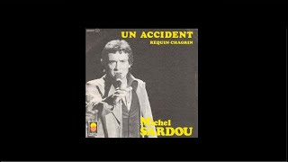 Michel Sardou  Requin Chagrin Son Remasterisé 2022 1975 [upl. by Bassett]