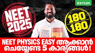 NEET PHYSICS EASY ആക്കാൻ ചെയ്യേണ്ട 5 കാര്യങ്ങൾ   Xylem NEET [upl. by Etaner]