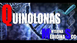 QUINOLONAS  FLUOROQUINOLONAS  ANTIBIÓTICOS [upl. by Carisa87]