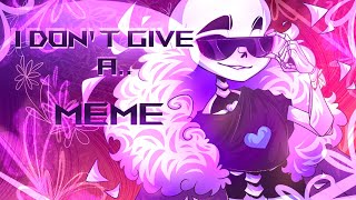 Undertale Animation Meme  I DONT GIVE A  UnderLust  Lust Sans [upl. by Htebzile216]