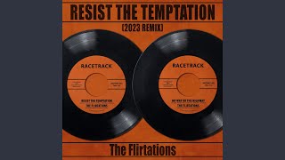 Resist the Temptation 2023 Remix [upl. by Jepum]