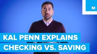 Whats the Difference Between Checking amp Savings Kal Penn Explains  Mashable [upl. by Tarrel]