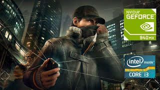 Watch Dog  Benchmark  940 MX  I3 7100U  12gb ram [upl. by Matilda]