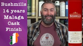 Bushmills 14 years old Malaga Cask Finish Single Malt Irish Whiskey Review by WhiskyJason [upl. by Akeemaj]