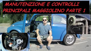 TAGLIANDO E CONTROLLI MAGGIOLINO DOPO RESTAURO PRIMA PARTE 10000 KM [upl. by Gotthelf]