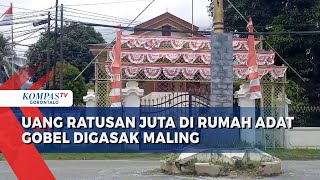 Uang Ratusan Juta di Rumah Adat Gobel Digasak Maling Polisi 4 Pelaku Orang Dalam [upl. by Aveer]