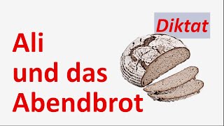 Lerne Deutsch A1A2 mit einem Diktat quotAli und das Abendbrot“ [upl. by Vidal]