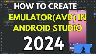 How to Create Virtual Device AVD📱 in Android Studio 2024  Create Emulator in Android Studio [upl. by Mosenthal]