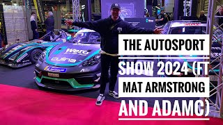 THE AUTOSPORT SHOW 2024 FT MAT ARMSTRONG AND ADAMC [upl. by Netsyrk]