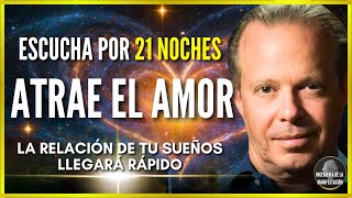 REPROGRAMA TU MENTE para ATRAER EL AMOR♥️  Meditación y Afirmaciones para el AMOR  Dr Joe Dispenza [upl. by Graves]