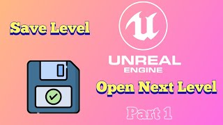 हिन्दी SaveLevels in Unreal Engine Part1 UnrealEngine [upl. by Marjy817]