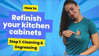 How to Refinish Kitchen Cabinets  Step 1 Cleaning amp Degreasing [upl. by Amory]