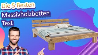 Die 5 Besten Massivholzbetten Test [upl. by Fagan]