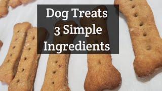 Simple Dog Treats Using 3 Ingredients [upl. by Rosalind693]