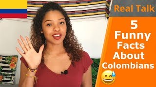 5 Facts About Colombians Nobody Talks About  Real Talk Ep24 [upl. by Yentruocal]