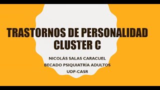 Trastornos de personalidad Cluster C [upl. by Iderf]