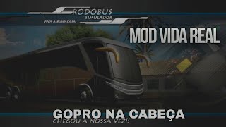 RODOBUS da vida real  Conduzindo Ônibus com a GoPro na cabeça [upl. by Oilenroc]