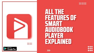 Smart Audiobook Player The MustHave App for Audiobook Lovers [upl. by Eardnaed175]