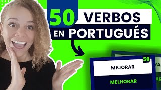 50 VERBOS EN PORTUGUÉS  APRENDER PORTUGUÉS FÁCIL 📝 👉  Verbos más usados  👈😱 [upl. by Ecnarwal]