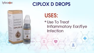 CIPLOX D Drops View Uses Side Effects Contraindications Key Highlights Dosage With Interactions [upl. by Akenna476]