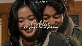 Goblin i will goto you like the first snowSub EspañolEng [upl. by Furiya20]