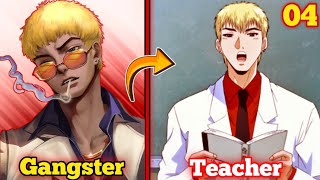 4Gangster Teacher  when a gangster became middle school teacher [upl. by Kirstyn]