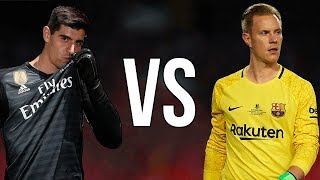 Ter Stegen vs Thibaut Courtois ● El Clasico  Whos The Best [upl. by Yttisahc194]