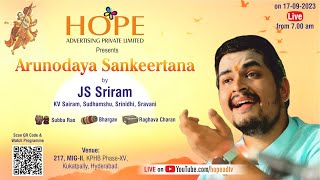 Hope Advertising Pvt Ltd presents ARUNODAYA SANKEERTANA by Vid Sri JS Sriram on 1792023  715 AM [upl. by Enyak]