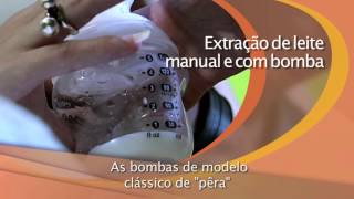 Amamentação Extração de leite manual e com bomba [upl. by Helmer632]