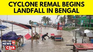 Cyclone Remal News Updates  Cyclone Remal Tracking  Cyclone Remal To Hit Bengal  N18V  News18 [upl. by Sondra]