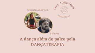 Live do “conexões somáticas” sobre DANÇATERAPIA método Maria Fux [upl. by Favien]