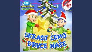 Ukrasit ćemo drvce naše [upl. by Warde]