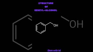 Structure of benzyl alcohol shorts youtubeshorts shortsviral chemistry by kdsir [upl. by Etat]