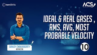 পরিবেশ রসায়ন ১০  Ideal amp Real Gases  RMS Avg Most Probable velocity [upl. by Rexfourd]