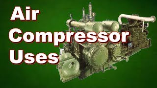 Air Compressor Uses [upl. by Wynn274]