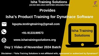 Isha’s Product Training for Dynatrace Software Day 1 VideoCallWhatsApp on 919133190573 to enroll [upl. by Yrral117]