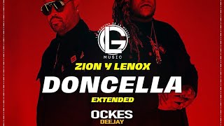 Doncella Extended  Zion y Lennox  Ockes DJ LG Music The Old School [upl. by Raina116]