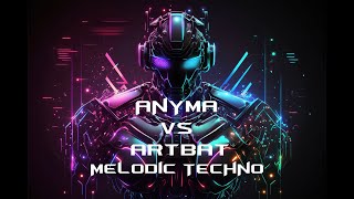 ANYMA VS ARTBAT Melodic Techno Progressive House Mix 2023  Raf Fender Mix [upl. by Atinuaj]