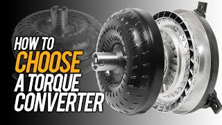 How to choose a Torque Converter [upl. by Ayokal916]