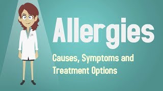 Allergies  Causes Symptoms and Treatment Options [upl. by Aicnetroh]