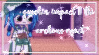 Genshin impact  the archons react  anemo characters  part 2 [upl. by Geffner]