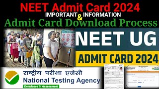 Neet Admit Card 2024 Important Information  Neet Admit Card Download Process  Neet204 Admit Card [upl. by Ellehcan]