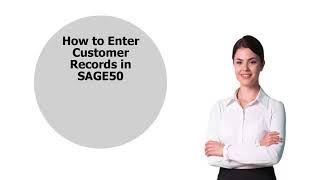 How to Fill in Customer Details in Sage 50 [upl. by Esiocnarf81]