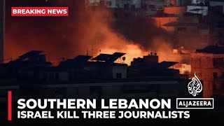 Israeli air attack kills 3 journalists in southern Lebanon’s Hasbaiyya  AJE correspondent [upl. by Pearline]