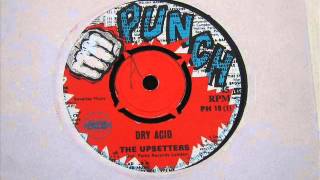 The Upsetters Dry Acid [upl. by Nodnarb]