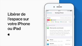 Libérer de l’espace sur votre iPhone ou iPad  Assistance Apple [upl. by Assille]